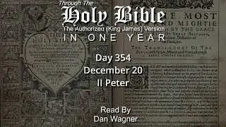 Day 354 December 20 II Peter Through the Bible in One Year #dailybiblereading #kjv #kingjames