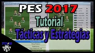 PES 2017 | Tutorial Tácticas y Estrategias (Mi Táctica) | toor_89