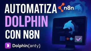 Automatiza Dolphin con n8n Desde Cero (Instalaci&oacute;n + Integraci&oacute;n)