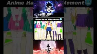 Anime Harem King Moment🥶 #anime #animeedit #shorts #shortvideo #haremking #animelover
