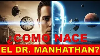 WATCHMEN: HOW WAS DR. MANHATHAN BORN? NARRATED COMICS. THE COMIC LEGION #foryou