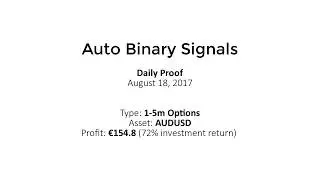 Auto Binary Signals (Main ABS) Video 2 Live Trading - August 18th 2017