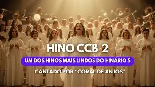 HINO CCB 2 - De Deus tu és eleita | Cantado Coral e Piano (com legenda/letra)