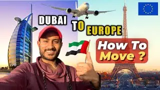 Dubai UAE se Canada Aur Europe Kay Different  Countries kaise Jaiy 🌍 | Total Kharcha ?