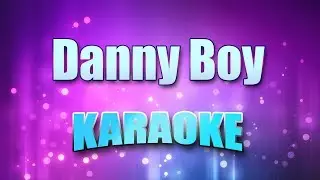Standard - Danny Boy (Karaoke & Lyrics)
