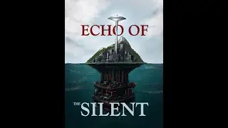 Echo of the Silent - Audio book - part 7