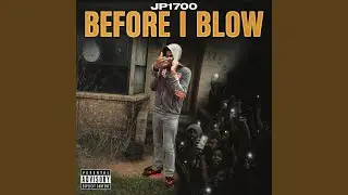 Before I Blow