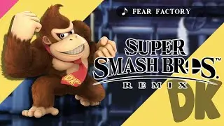 Fear Factory | Super Smash Bros. Remix