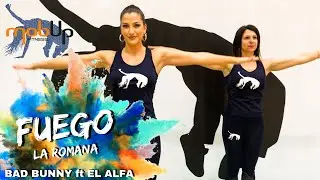 FUEGO (LA ROMANA)-Bad Bunny ft. El Alfa | MOBUP&reg; FITNESS | Dance Mob&reg;