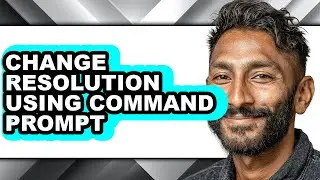 How to Change Resolution Using Command Prompt (full Guide)