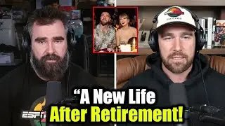 Jason Kelce STUNNED as Travis Talks About His Future with Taylor Swift on Podcast