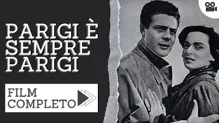 Parigi è sempre Parigi | Commedia | Film completo in italiano