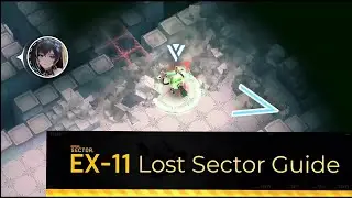 LOST SECTOR EX-11 guide, Nikke: Goddess of Victory