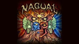 Nagual - Libres (Disco completo)