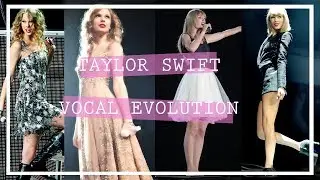 Taylor Swift | Vocal Evolution