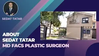 О пластическом хирурге Седат Татар MD FACS в Стамбуле
