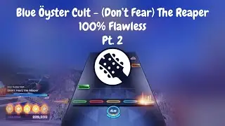 Blue &Ouml;yster Cult - (Don't Fear) The Reaper (100% Flawless) Pt. 2