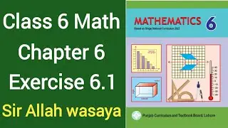 Class 6 Math New Book Chapter 6 Exercise 6.1 | Class 6 Math New Book Unit 6 Exercise 6.1