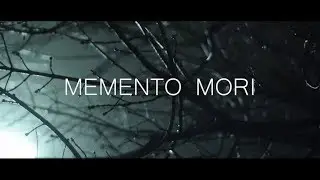 Memento Mori (Remember You Will Die)