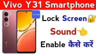 vivo y31 screen lock sound on kaise kare | how to enable screen lock sound vivo y31