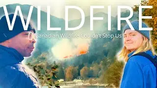Vancouver BC | Survived Canadian Wild Fire | Road Trip | Scamp Tiny Home | Bean Cruisers | The Bean