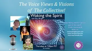 Waking the Spirit with Mary Burger and guest Cinda Lonsway & Kelli Lair