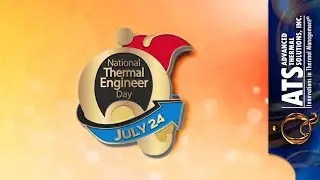 National Thermal Engineer Day - July 24th - Get Your Pin!