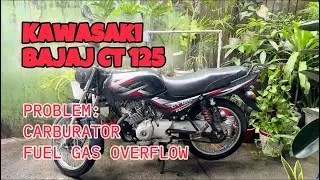 GASOLINE OVERFLOW AT CARBURATOR || Kawasaki Bajaj CT125 | DIY #bajajCT125