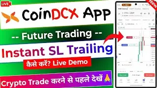 Coindcx Chart Crypto Future Trading Demo | Instant Stop Loss Trailing on Chart | New Update