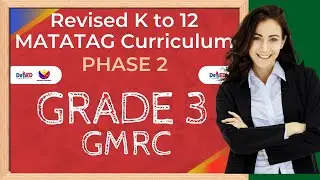 Revised K to 12 MATATAG Curriculum Phase 2 Grade 3 GMRC