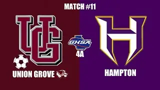 Georgia High School Varsity Soccer | Match #11 | Union Grove vs Hampton | 3/27/25 in 4K