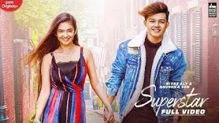 SUPERSTAR - Riyaz Aly & Anushka Sen |Neha Kakkar |Vibhor Parashar |Sarmad |Raghav |Babbu