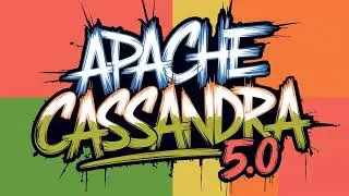 Apache Cassandra 5.0 Intro