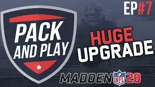 PACK AND PLAY EPISODE 7 | BIG TIME UPGRADE? | MUT 20