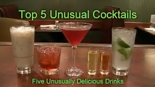 Top 5 Unusual Cocktails Top Five Weird Alcohol Drinks Beverages