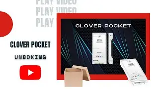 Clover Pocket Unboxing | Clover Mobile POS  | Clover POS Systems | Clover Payment Solutions | Clover