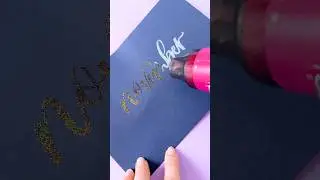 Satisfying calligraphy using Ranger holographic embossing powder