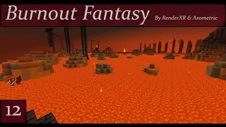 Burnout Fantasy Stream 12: Strider Safari. Minecraft CTM 1.16.5