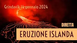 Eruzione in Islanda a Grindavík