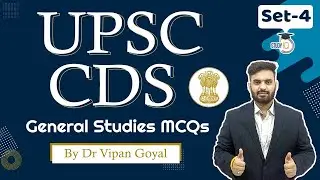 CDS 2021 General Studies MCQs Set 4 l UPSC CDS Recruitment 2021 by Dr Vipan Goyal #CDS2021​​