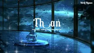 [Vietsub] Than • Hoàng Linh/ Tăng Duy Tân | 叹 • 黄龄 - Tăng Duy Tân
