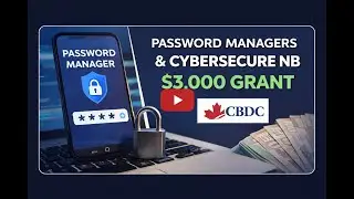 Password Managers & CyberSecure NB $3,000 Grant