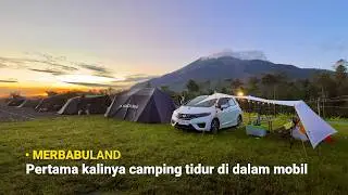 Camping Keluarga ala Campervan | Merbabuland, Jawa Tengah