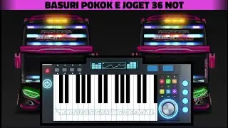 Telolet Basuri Pokok E Joget 36 Not Versi Pianika || Basuri Pianika