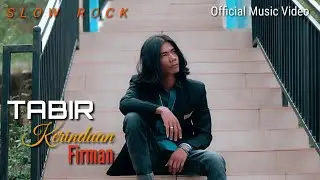 TABIR KERINDUAN (slowrock terbaru 2022) FIRMAN
