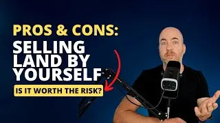 Pros And Cons: Selling Land By Yourself (FSBO)