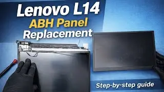 Lenovo Thinkpad L14 Gen2 ABH panel replacement 
