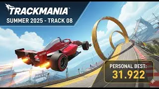 Trackmania - Summer 2025 - 08