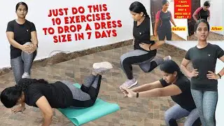 10 УПРАЖНЕНИЙ, КОТОРЫЕ ПОМОГУТ УМЕНЬШИТЬ РАЗМЕР ПЛАТЬЯ - 🏋️ в течение 7 ДНЕЙ ДОМАШНИЕ ТРЕНИРОВКИ ...
