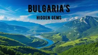 Discover Bulgaria's Hidden Gems: Unexplored Wonders, Rich Heritage & Breathtaking Landscapes.